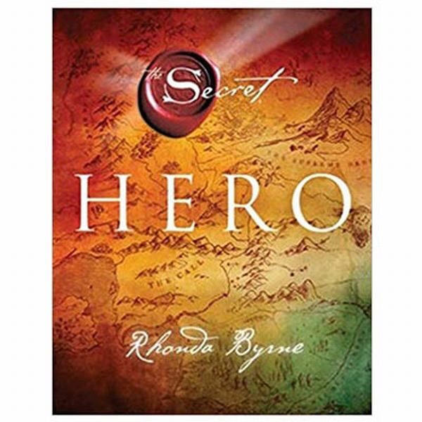 Hero Secret by Rhonda Byrne